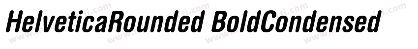 HelveticaRounded BoldCondensed字体转换